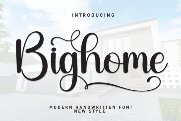 Bighome: A Handwritten Script Font with Elegant Flow