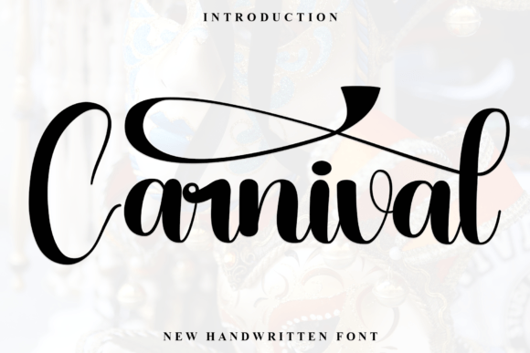 Carnival: The Handwritten Font with a Fresh, Casual Vibe
