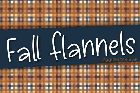 Fall Flannels: The Cozy Handwritten Font for Autumn Projects
