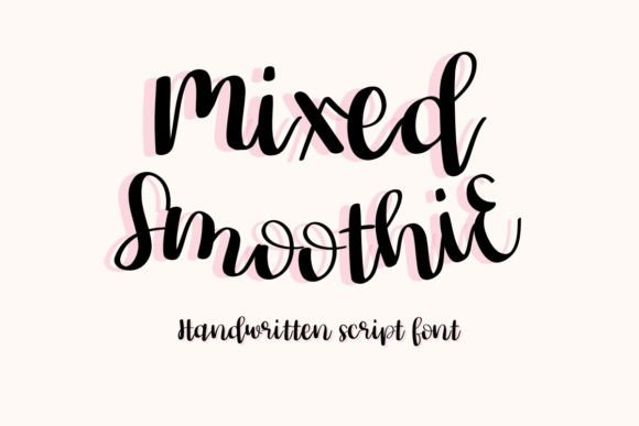 Mixed Smoothie: A Handwritten Script Font for Creative Projects
