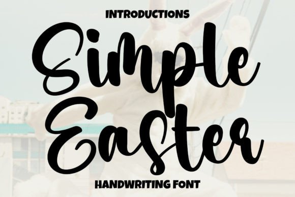 Simple Easter: A Fresh Take on Handwritten Typography
