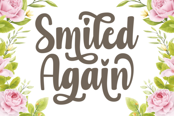 Smiled Again: The Handwritten Font That Feels Like a Friendly Chat