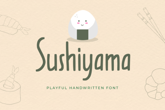 Sushiyama: A Friendly Font for Authentic Design